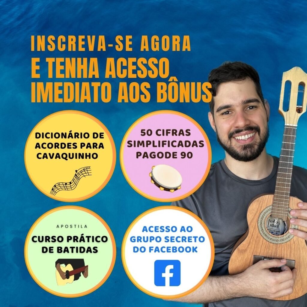 Curso Cavaquinho Iniciante – Do Zero ao Pagode: Vale a Pena? 1 Curso Cavaquinho Iniciante - Bônus